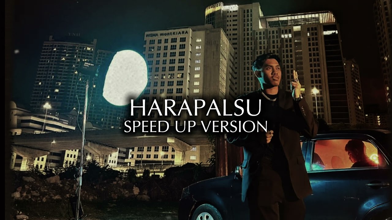Harapalsu - Arghpiez ft. Mus Satira (Speed Up Version) [Official Audio]