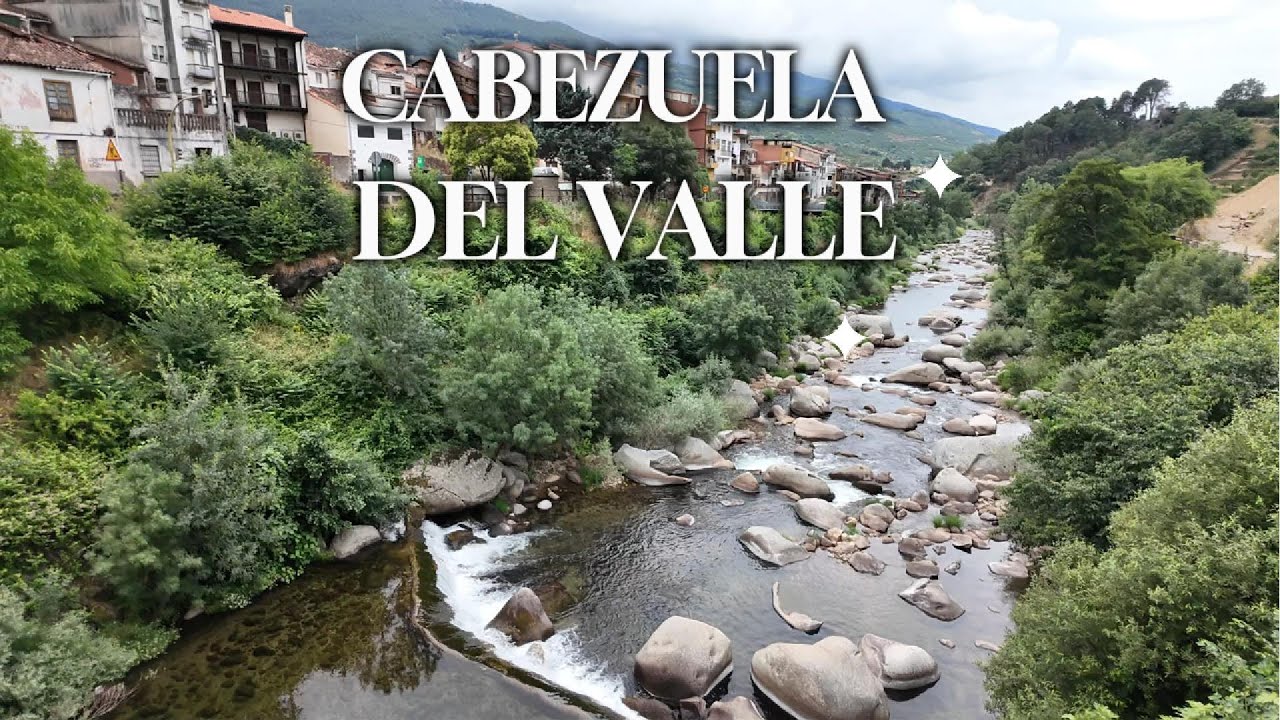 CABEZUELA DEL VALLE. VALLE DEL JERTE
