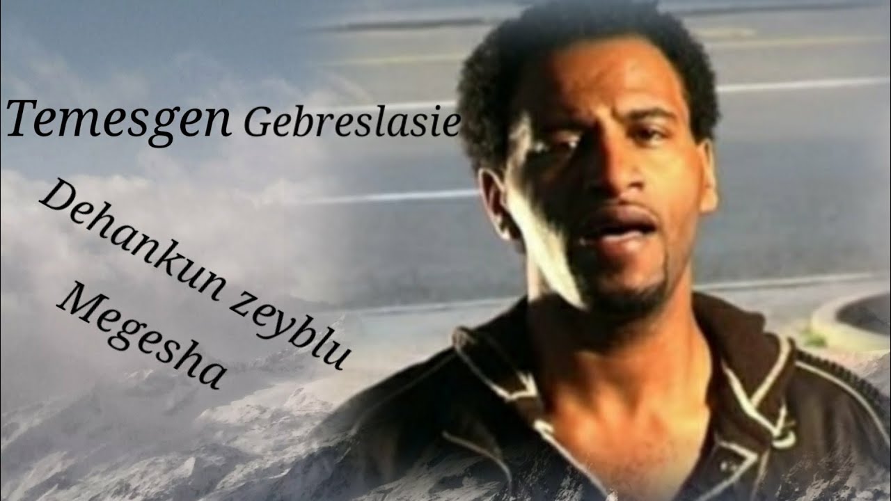 Eritrean music Temesgen gebreslasie (taniko) dehanku zeyblu megesh