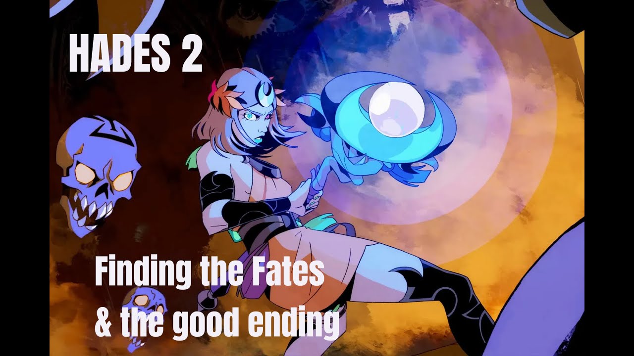 Hades 2 Finding the Fates and the good ending