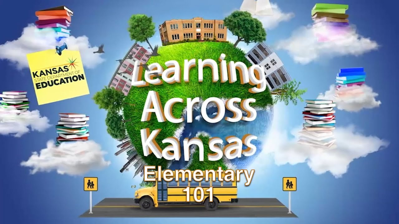 Learning Across Kansas (101) - Elementary School