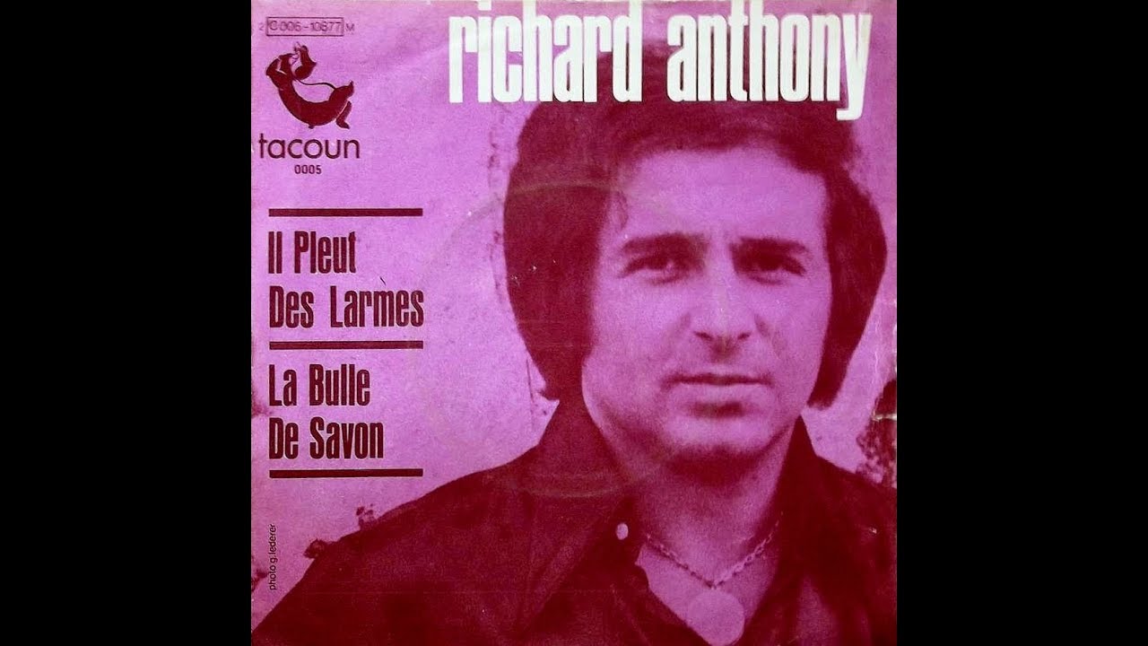 Richard Anthony   Il pleut des larmes       1970