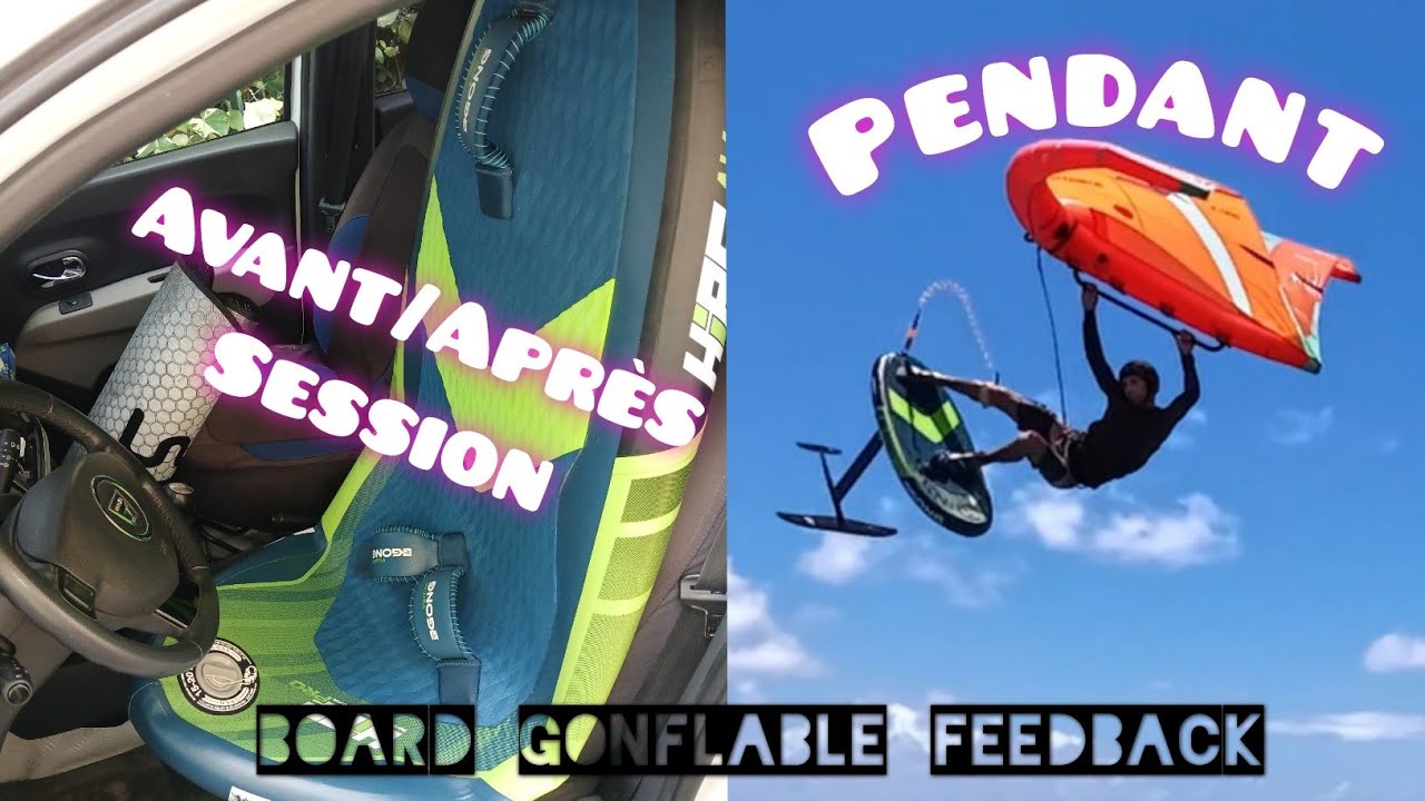 Wingfoil inflatable board review / planche gonflable indispensable dans son quiver !