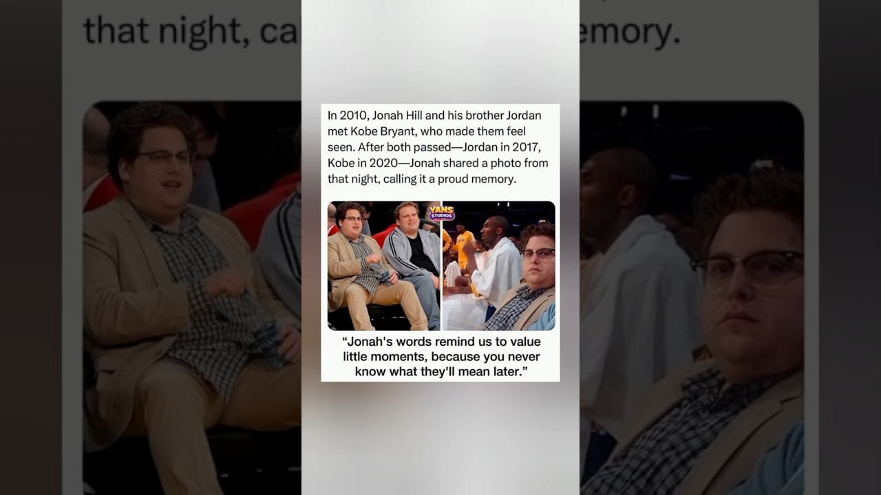 Jonah Hill Shares Emotional Memory of Meeting Kobe Bryant With Late Brother 👑