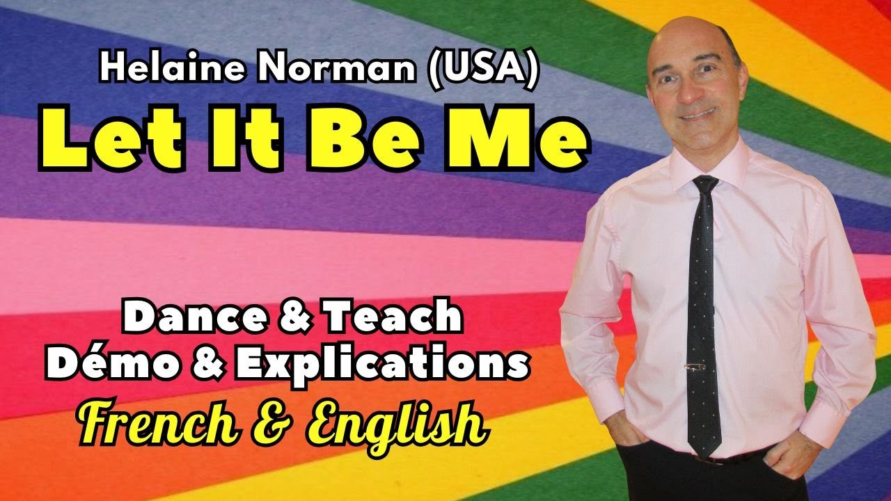 Let It Be Me Line Dance (Dance & Teach / Démo & Explications / French & English)