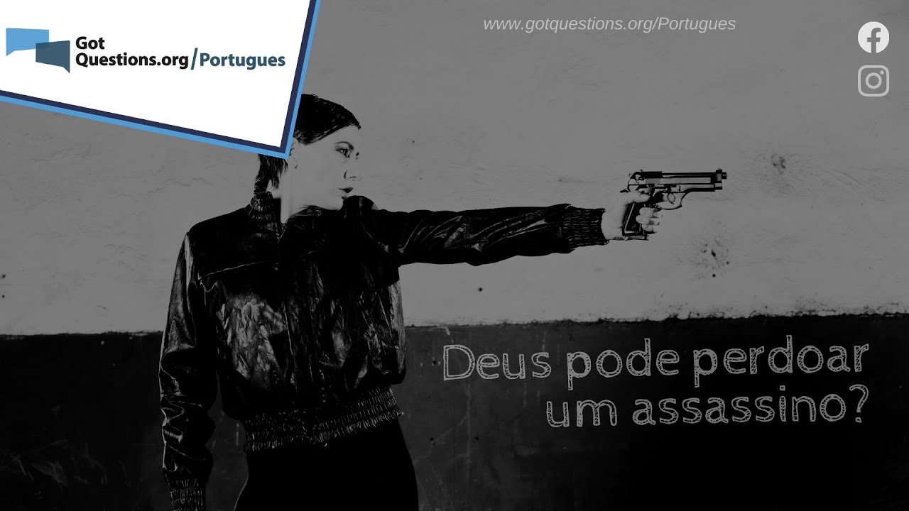 Deus pode perdoar um assassino?