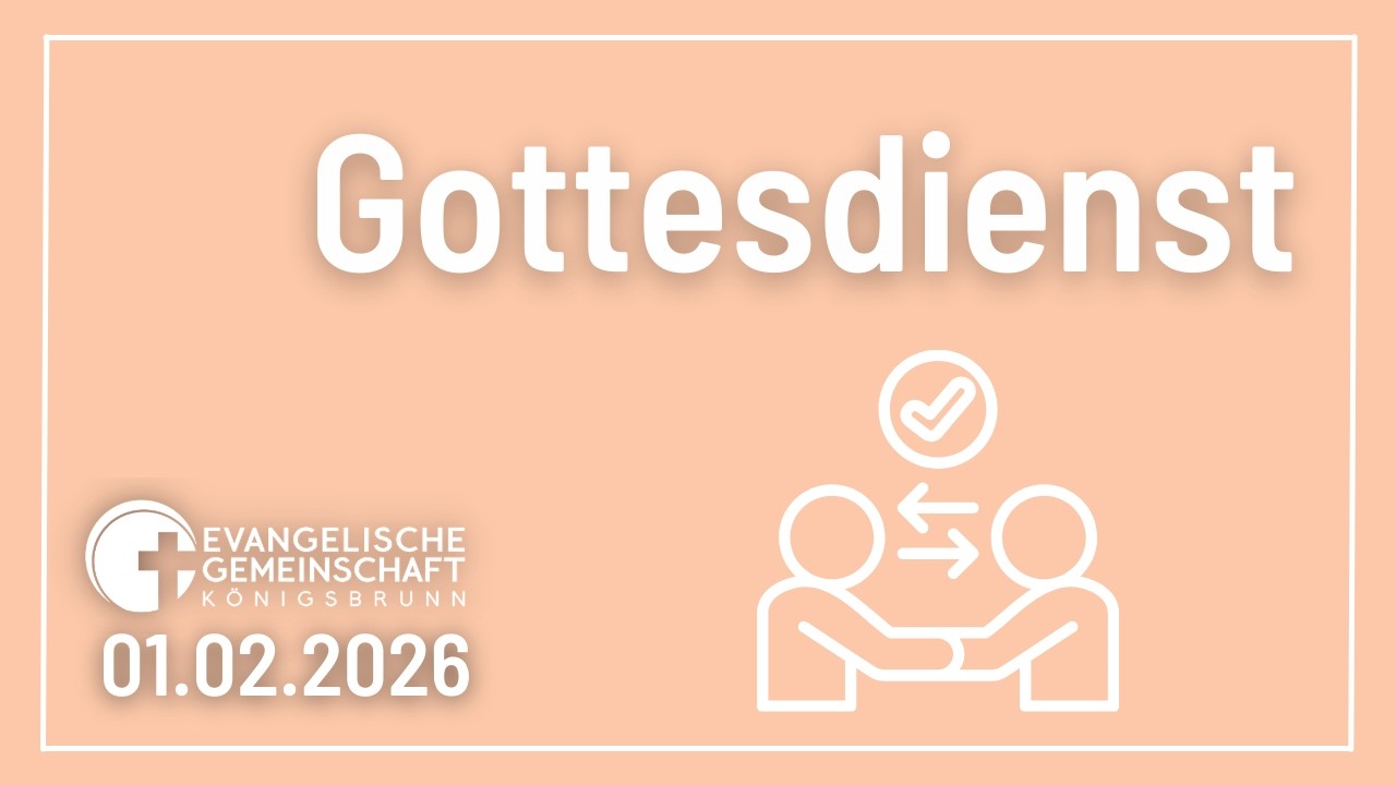 Werte - Respektvoll begegnen - Gottesdienst (Sonntag, 01.02.2026)