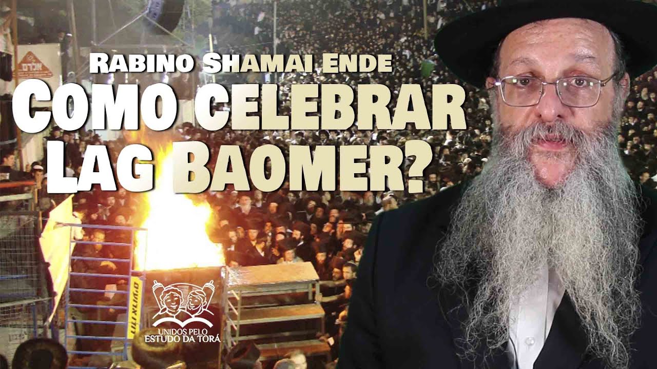 COMO CELEBRAR LAG BAOMER  | Programa Láma Rabino 267