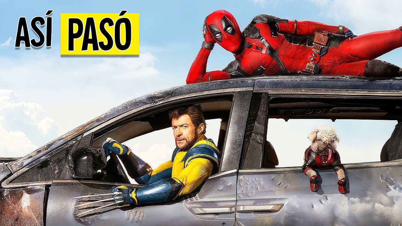 DEADPOOL 3 (DEADPOOL Y WOLVERINE) | RESUMEN EN 30 MINUTOS