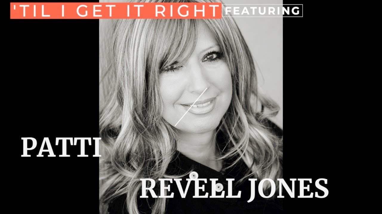 Patti Revell Jones/Andy G Jones  - 'Til I Get It Right