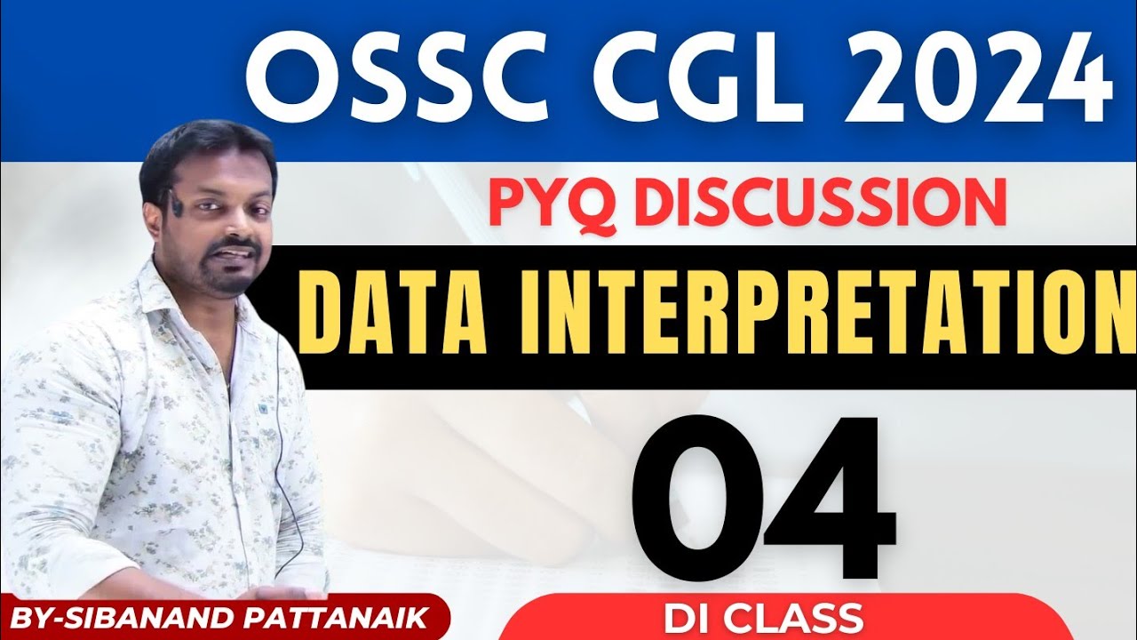 DI CLASS - 4 | OSSC CGL Data Interpretation | OSSC Accountant | OSSC Stenographer | OSSC CGL DI