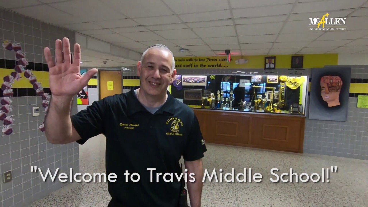 Welcomes Parents to Travis Middle School | McAllen ISD