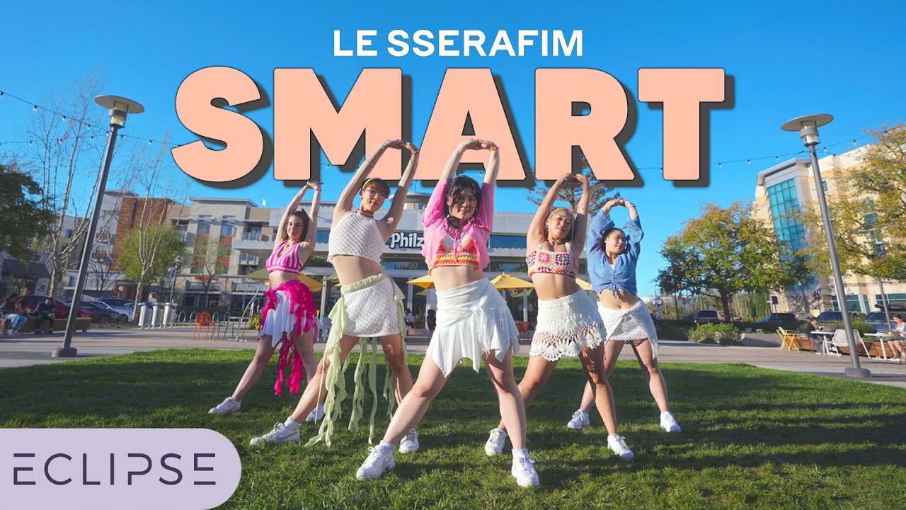 [KPOP IN PUBLIC] LE SSERAFIM - &lsquo;SMART&rsquo; One Take Dance Cover by ECLIPSE, Bay Area