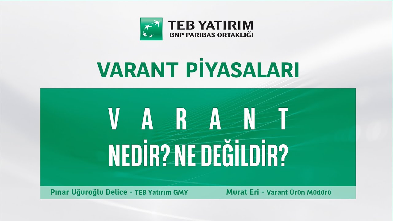 VARANT PİYASALARI: Varant Nedir? Ne Değildir?