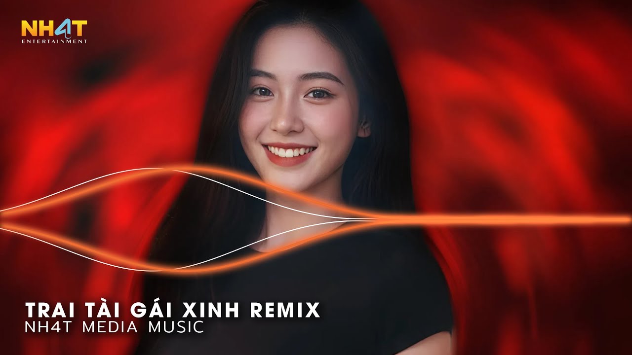 Mashup Remix Triệu View - Trai Tài Gái Xinh Remix - Top 15 Nhạc Hay Đón Tết Hot TikTok 2026