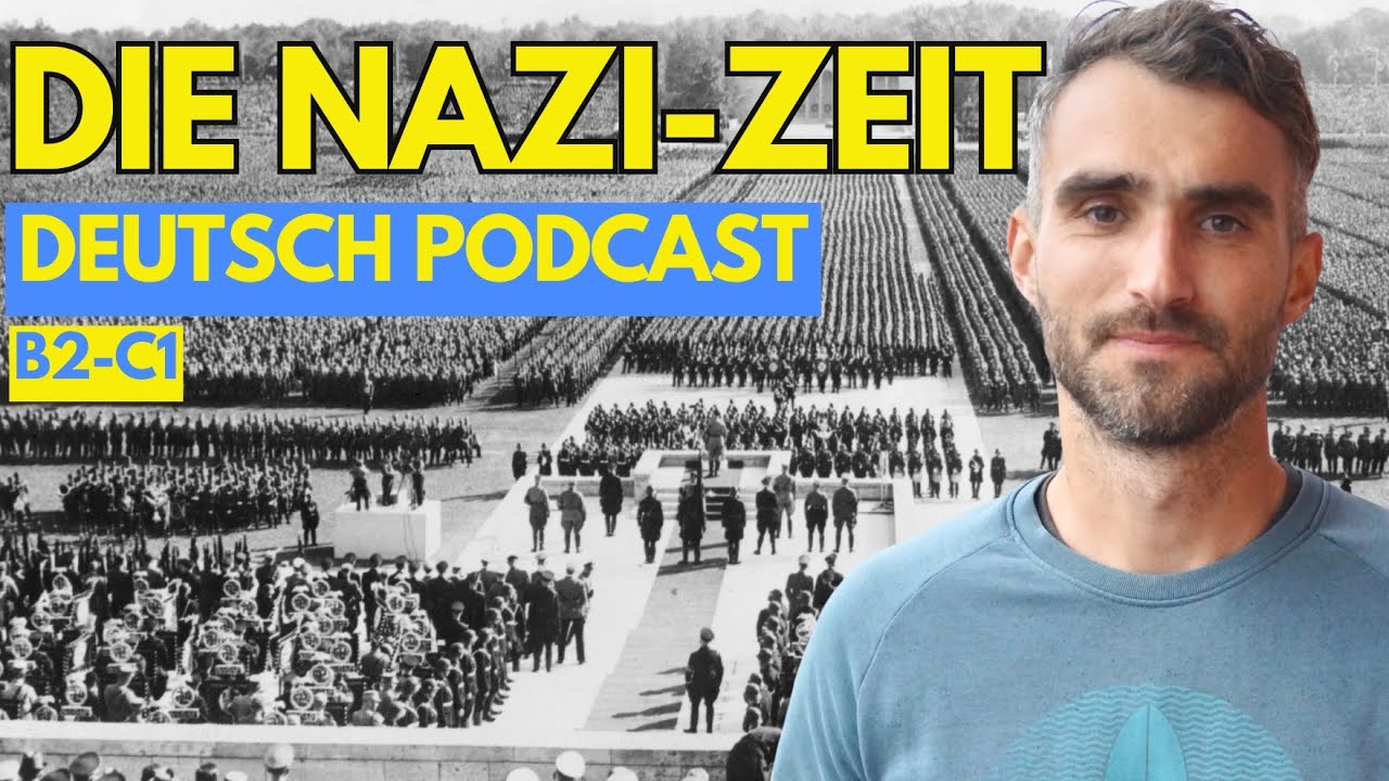 Deutschland und die Nazi-Zeit - So gehen wir heute damit um / Deutsches Geplapper Folge 148
