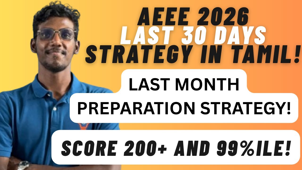 AEEE 2026 Last 30 days strategy in Tamil | How to get 99%ile in AEEE 2026? AEEE 2026 Mock Test | JEE