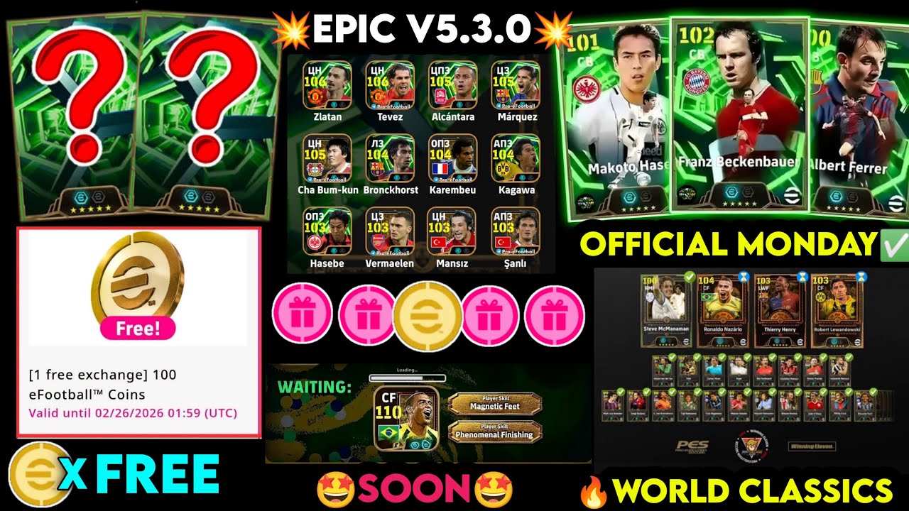  🚨FREE COINS + New Legends added + MONDAY EPIC CONFIRMED✅! New Epic & Showtime eFootball 2026 🔥🤩