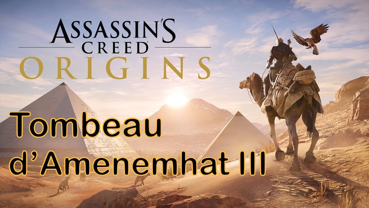 Assassin's Creed Origins | Tombeau d'Amenemhat III (NOME D'HAOUERIS)