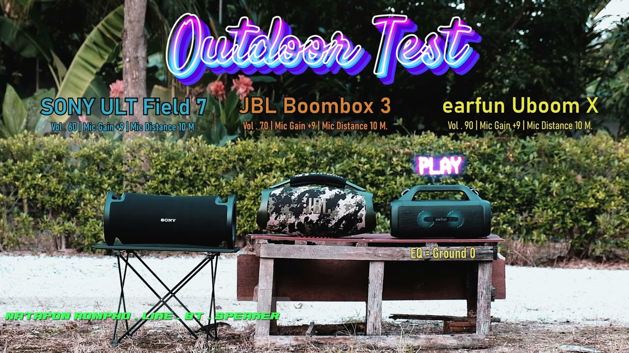 [Outdoor Test] sony ULT field 7 v JBL Boombox 3 v earfun UboomX
