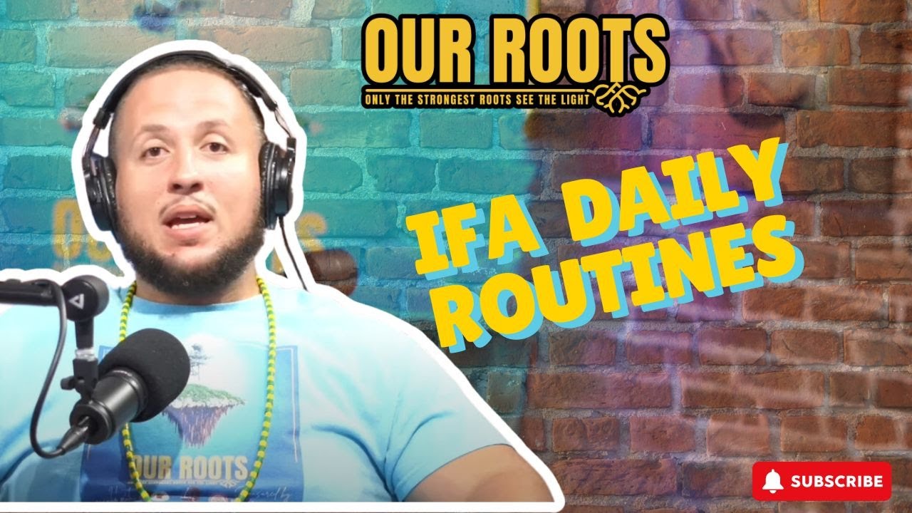 Ifa Daily Routines Santeria Lukumi Our Roots Podcast Botanica Candles & More Isese Ose Ifa Itadogun