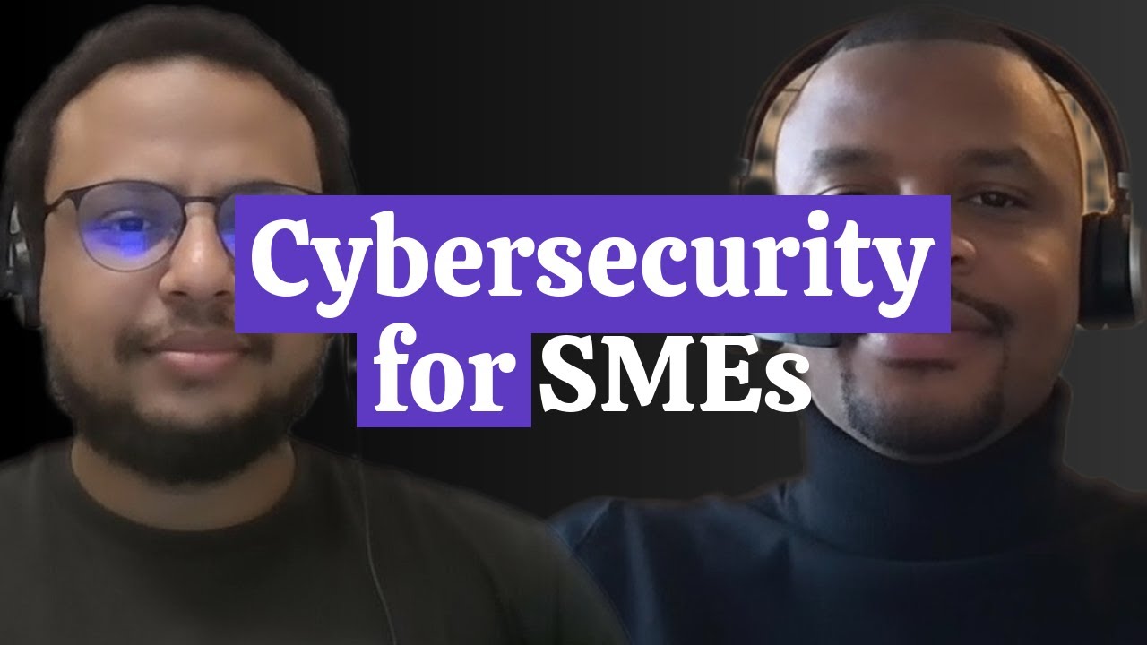 Cybersecurity for SMEs in Nigeria: To Do, and To Avoid | Dr Aliyu Aliyu &times; Dr Nasir Baba Ahmed