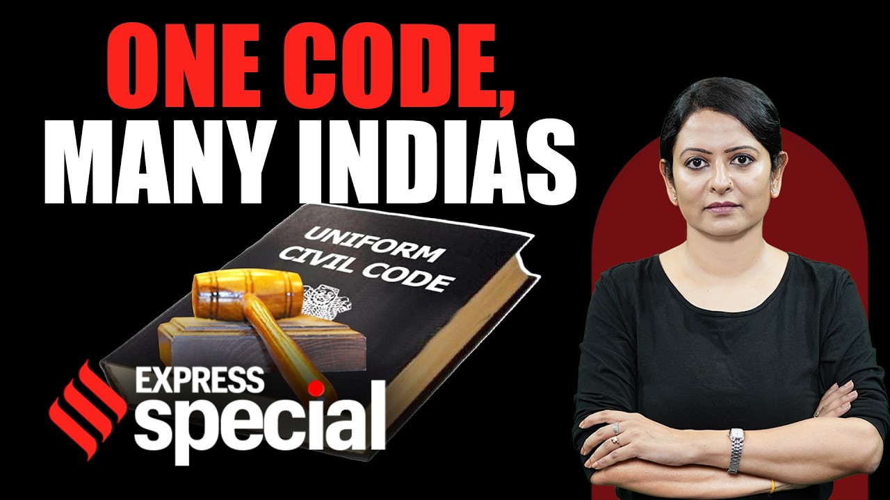One Code, Many Indias: Why the UCC Debate Is Back | Indian Express Special