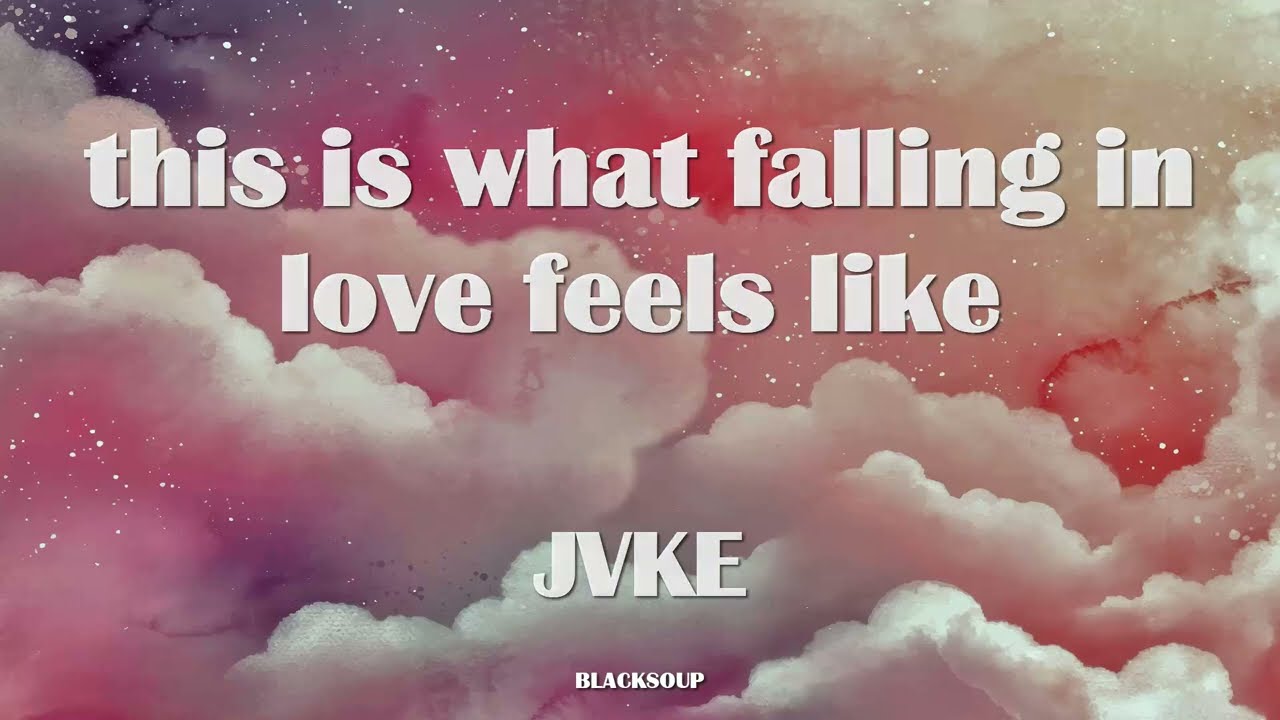 JVKE - this is what falling in love feels like Lyrics