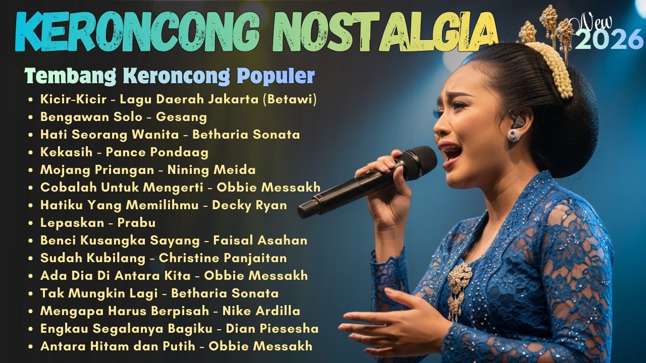 Keroncong Modern Terbaik 2026 🌿 Lagu Nostalgia Indonesia Sepanjang Masa