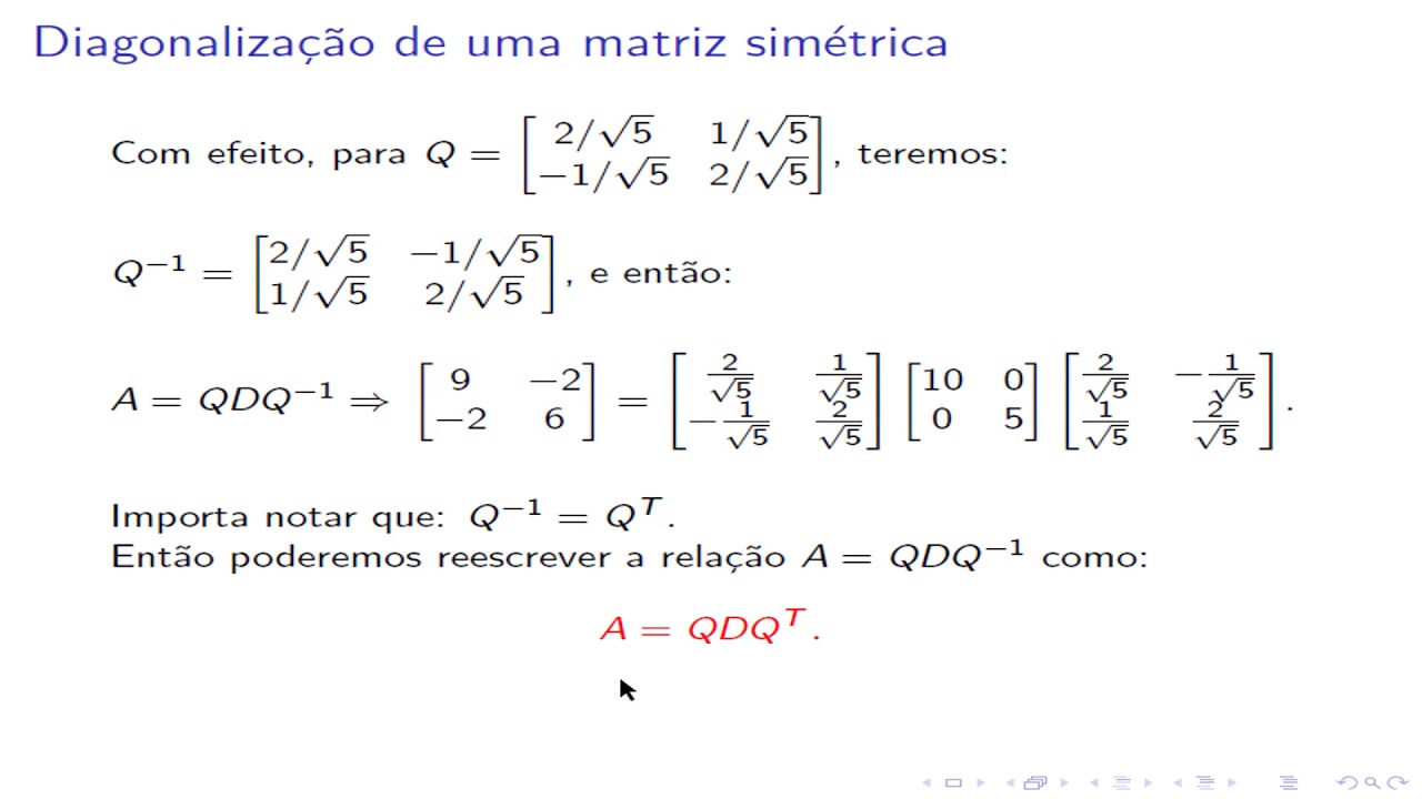 Diagonalização Ortogonal
