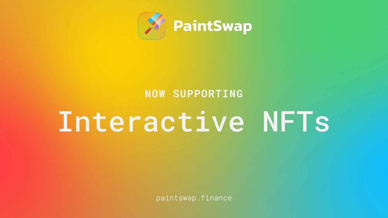 Get Creative with Interactive Web NFTs on PaintSwap