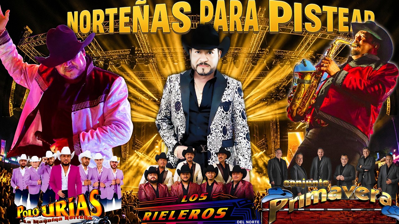 Puras Norteñas Viejitas Mix 🎶 Los Rieleros del Norte y Conjunto Primavera y Polo Urias