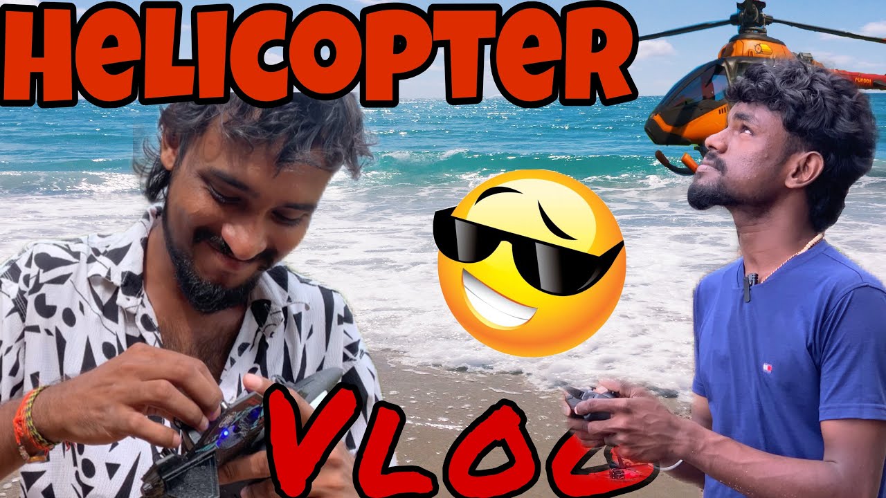 ஹெலிகாப்டர் எங்களை தெனற வச்சுடுச்சு 😱Total jokes mudiyalada | Helicopter series | Urvinoth vlog 