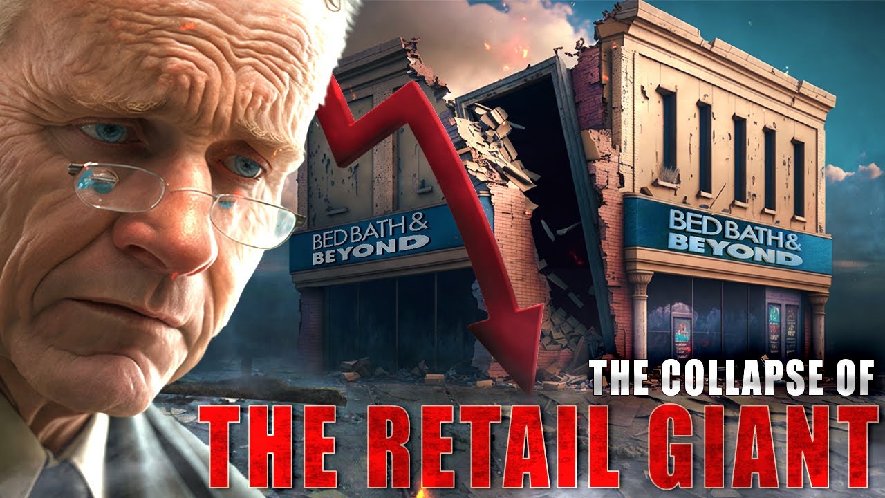 The Collapse of Bed Bath & Beyond