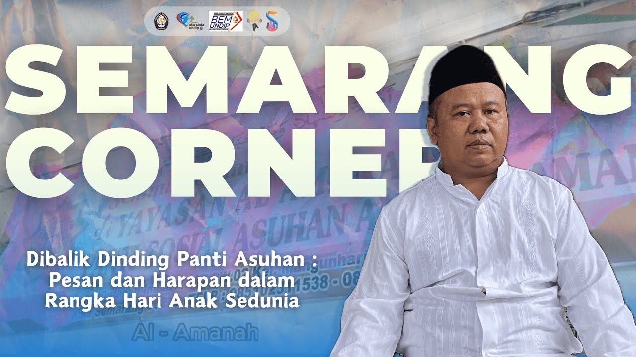Dibalik Dinding Panti Asuhan: Pesan dan Harapan dalam Rangka Hari Anak Sedunia