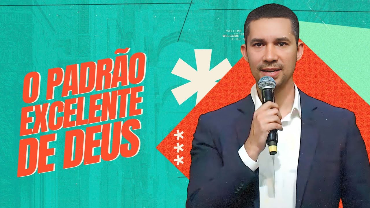 O PADRÃO EXCELENTE DE DEUS - PR. TONY MOREIRA | ESCOLA BÍBLICA DOMINICAL | LAGOINHA MATRIZ