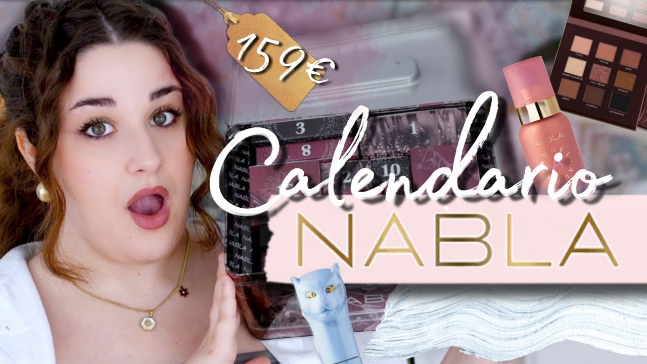 DESTRIPANDO CALENDARIO ✨NABLA✨ el MEJOR CALENDARIO 2024 😱159€ valorado en 292€