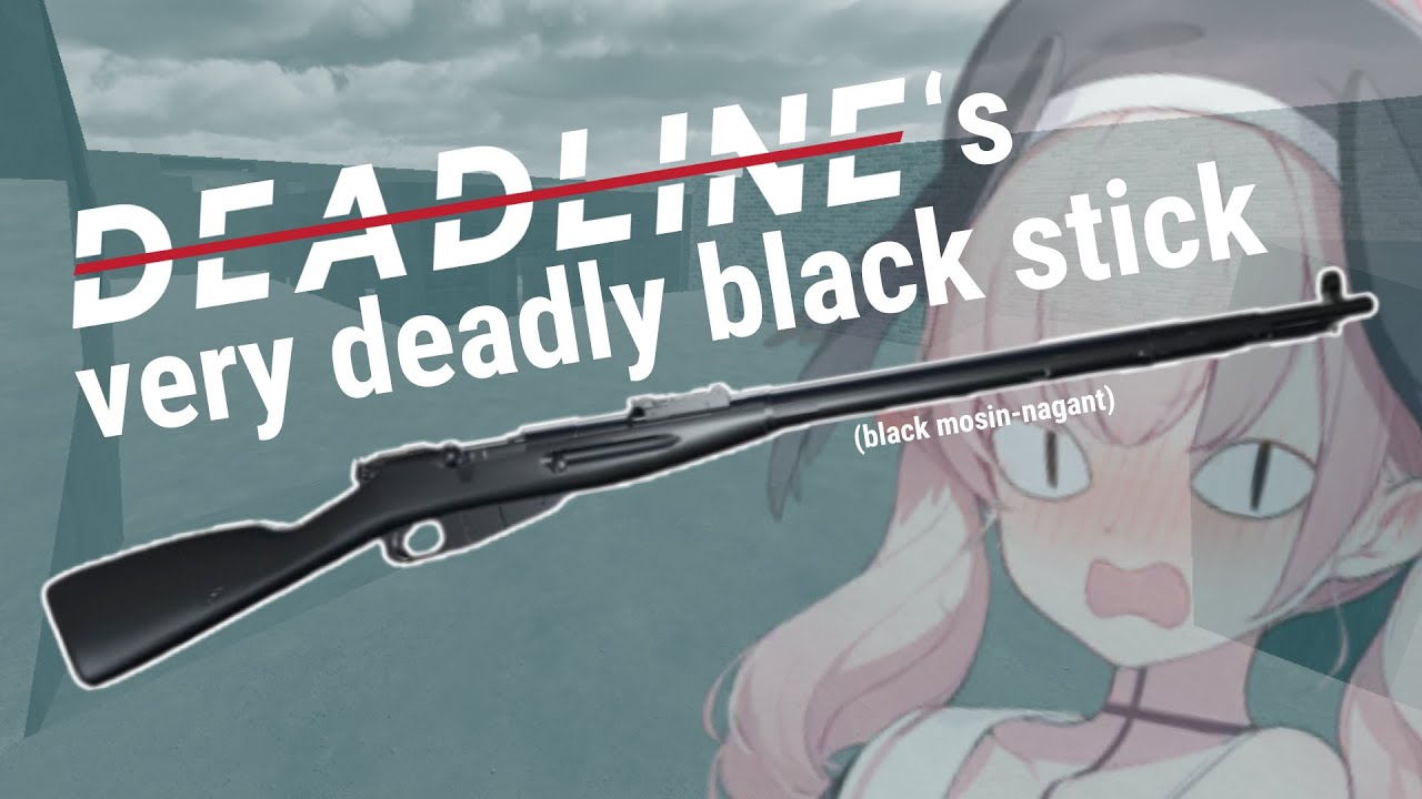 The Black Mosin is the best gun in Deadline | ROBLOX Deadline