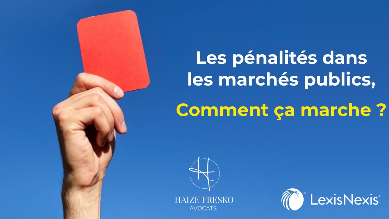 Les pénalités dans les marchés publics - Comment ça marche ? Café Actu n°8