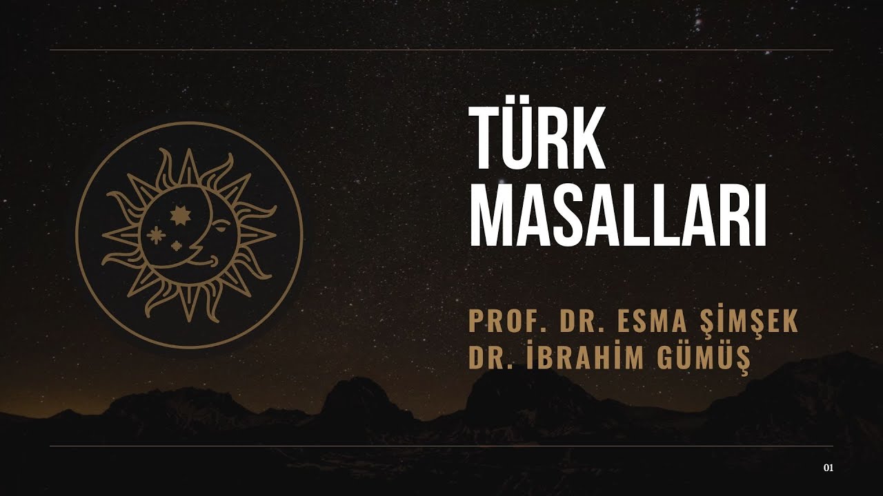 Masal - Prof. Dr. Esma Şimşek / Dr.  İbrahim Gümüş (Folklor)