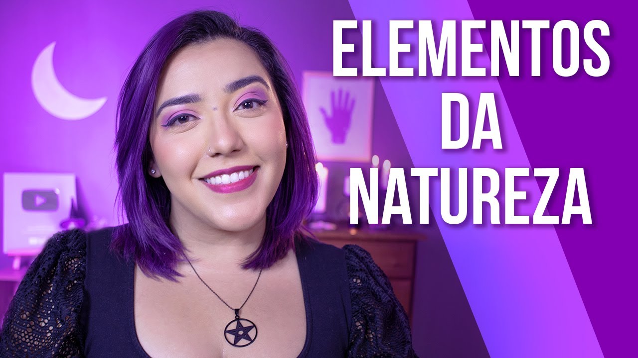 Os Elementos da Natureza | O Poder dos 5 Elementos na Magia ✨