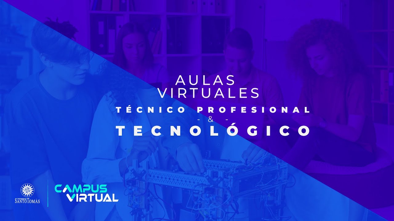 Aulas Virtuales Programas: Técnicos y Tecnológicos - Campus Virtual