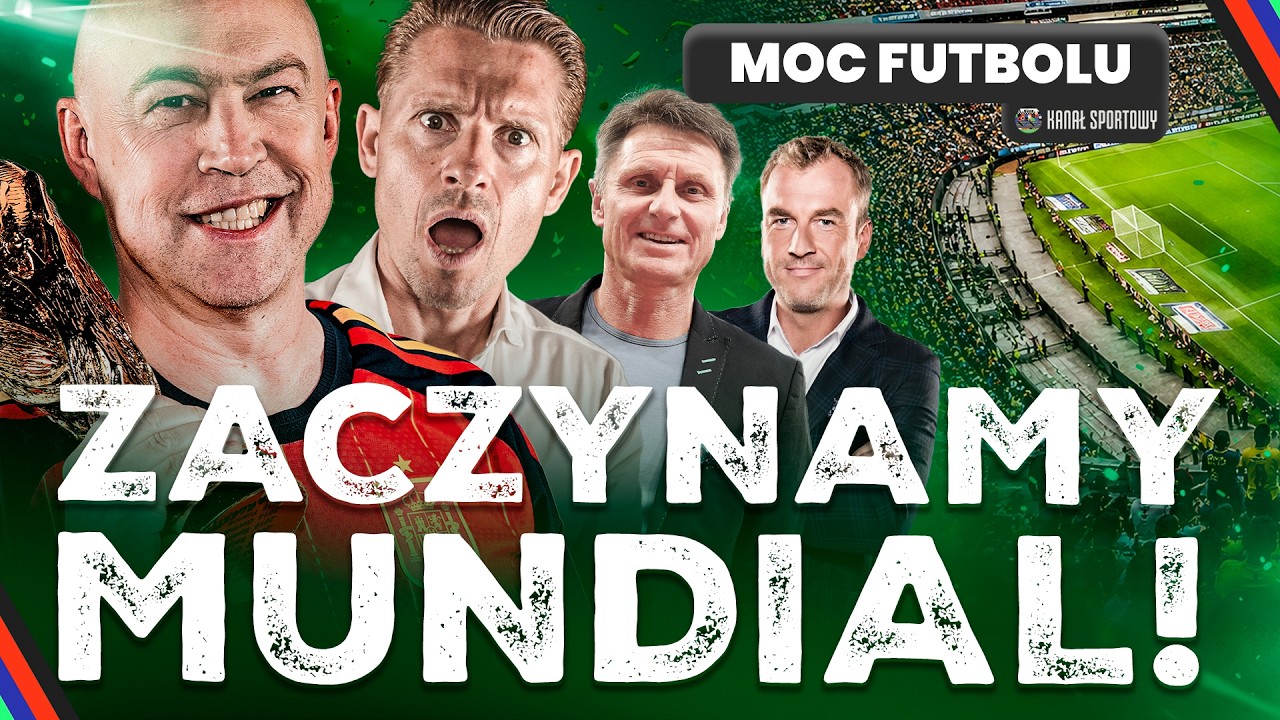 MOC FUTBOLU &ndash; ZACZYNAMY MUNDIAL! CZAS NA MECZ MEKSYK &ndash; RPA! POL, WICHNIAREK, MICHALLIK, GLEŃ