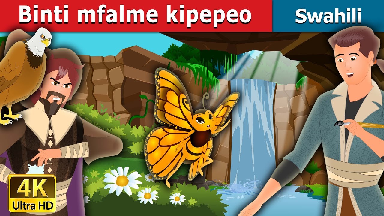 Binti mfalme kipper  | The Butterfly Princess in Swahili  | Swahili Fairy Tales