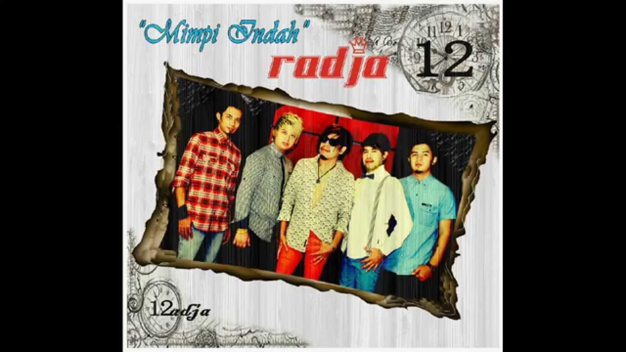 Radja - Mimpi Indah (Ost. Kita Nikah Yuk)