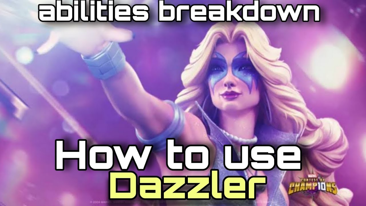 How to use Dazzler Effectively |Abilities breakdown| - Marvel Contest of Champions
