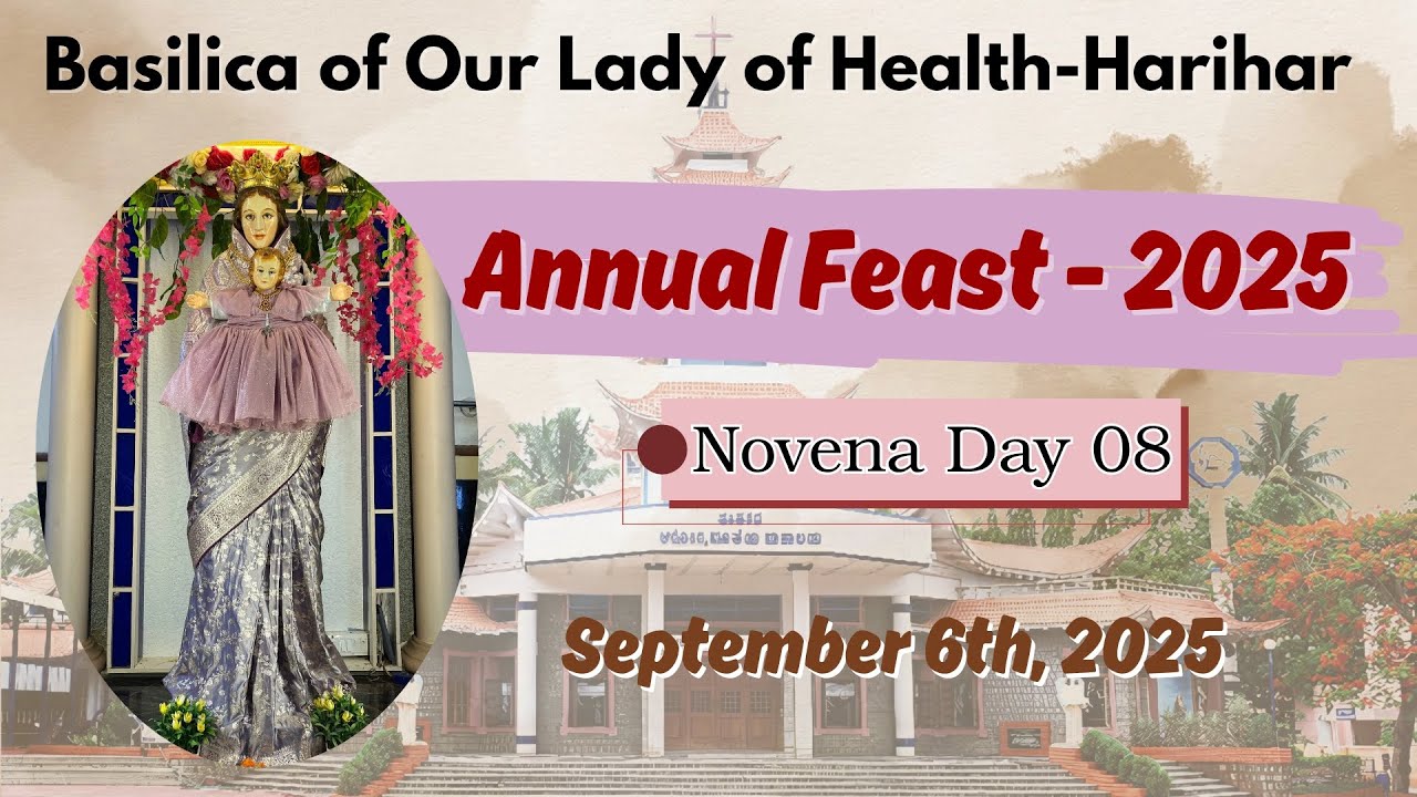 Novena | 06-09-2025 | Day 8 | Live From Basilica of Our Lady of Health Church, Harihar
