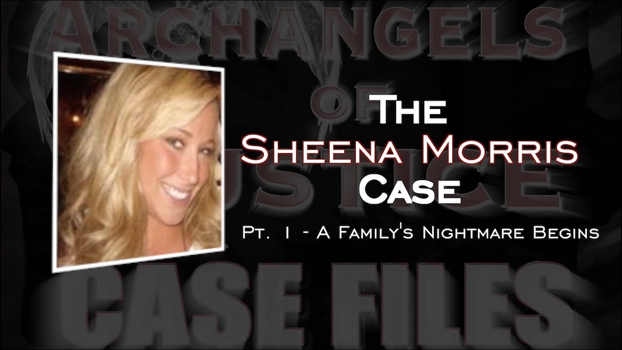The Sheena Morris Case Part 1 - A Family's Nightmare Begins