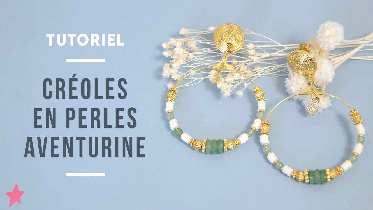TUTORIEL | Créoles Perles Aventurine verte