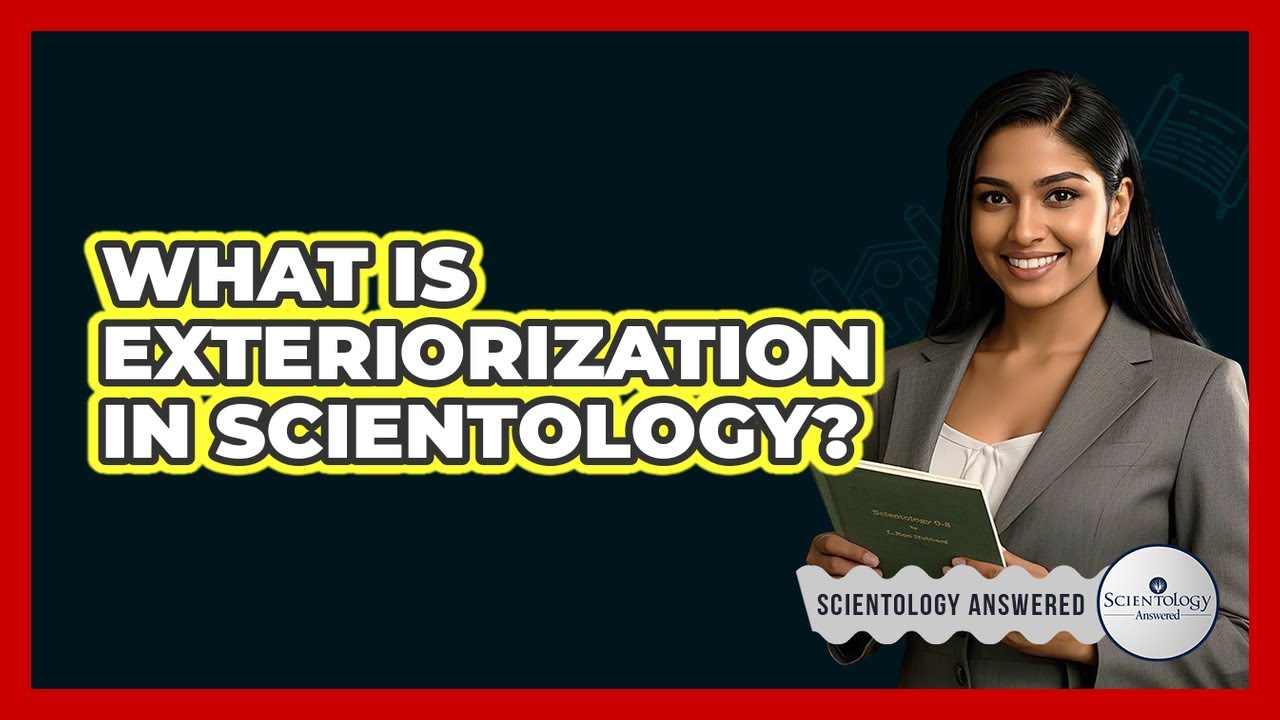What Is Exteriorization In Scientology?